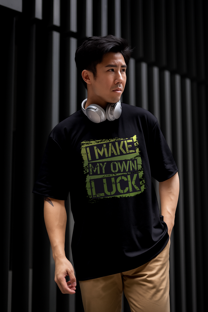 - "I Make My Own Luck" Men's Oversized T-Shirt- 422.88