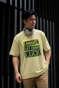 - "I Make My Own Luck" Men's Oversized T-Shirt- 422.88
